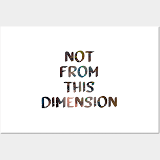 Trippy Quote Not From This Dimension Glitch Art Posters and Art